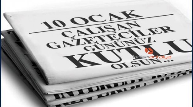 10 Ocak Çalışan Gazeteciler Günü
