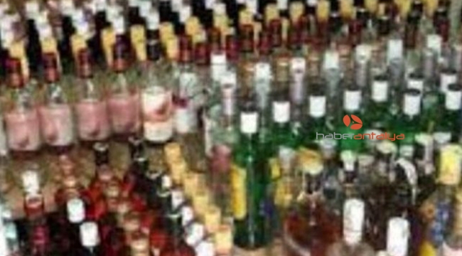 Antalya’da kaçak içki ele geçirildi
