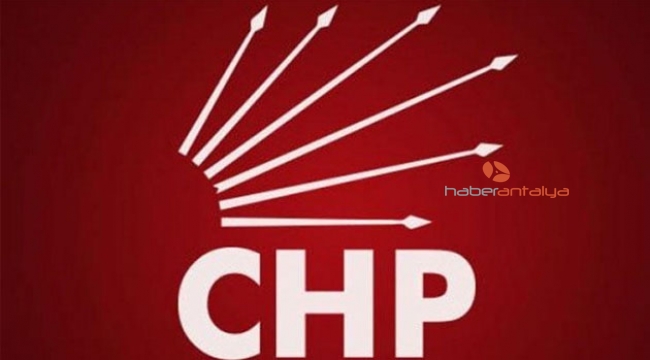 İşte CHP'nin Konyaaltı, Kepez ve Muratpaşa meclis üye listeleri