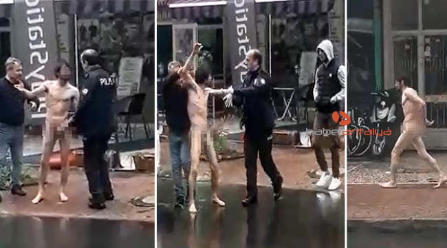 Sokakta çırılçıplak dolaşan adam