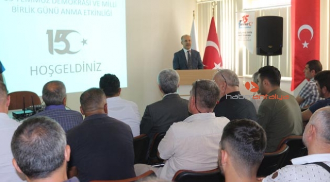 15 Temmuz anıldı!