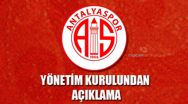 Antalyaspor Yönetim Kurulundan Açıklama