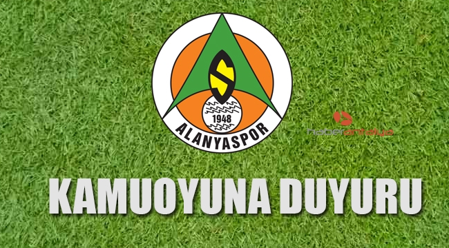 Aytemiz Alanyaspor'dan 'KAMUOYUNA DUYURU'