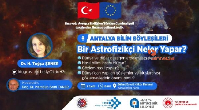 Bilim söyleşilerinin konusu astrofizik