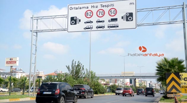 Antalya'da hız limitleri yükseltildi