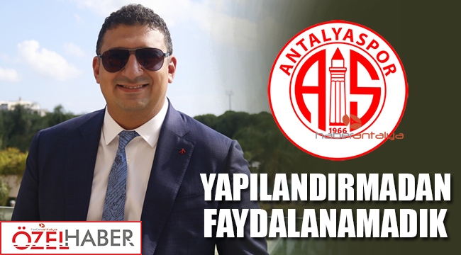 Yapılandırmadan faydalanamadık