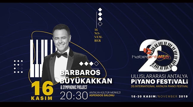 20. Uluslararası Antalya Piyango Festivali açılışını Barbaros ve Symphonic Project ile yapacak