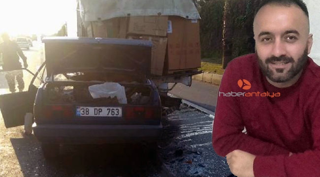Kamyonete arkadan çarpan otomobilin sürücüsü öldü