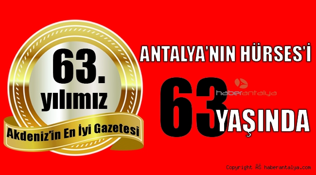 ANTALYA'NIN HÜRSES'İ 63 YAŞINDA!
