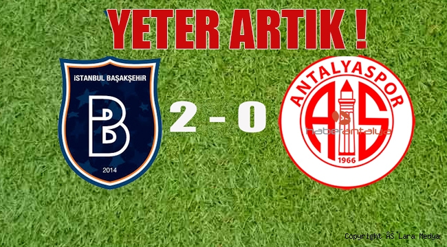 Başakşehir 2 - 0 Antalyaspor 
