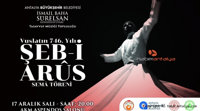 Büyükşehirden 'Şeb-i Arus Sema Töreni'