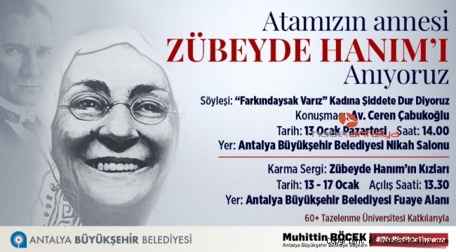 Antalya Zübeyde Hanım'ı unutmadı