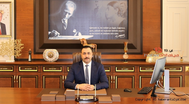 ALKÜ Rektörü Kalan: "12 bin öğrencimizle hizmete devam ediyoruz"