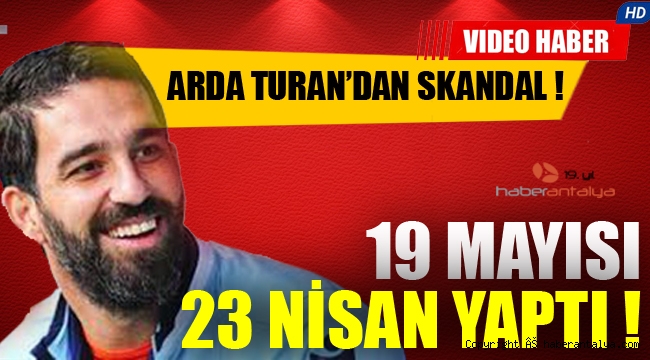 Arda Turan, '19 Mayıs Ulusal Egemenlik ve Çocuk Bayramı'nı kutladı