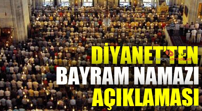 Diyanet’ten ‘bayram namazı’ tavsiyesi: Evde ‘duha namazı’ kılın