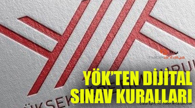 YÖK üniversitelerin uygulayacağı sınav kurallarını belirledi