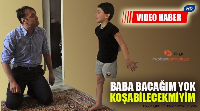Bu soruya yürek dayanmaz; "Baba bacağım yok. Koşabilecek miyim?"