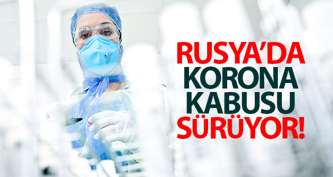 Rusya’da vaka sayısı 627 bine ulaştı
