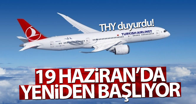 THY, 19 Haziran’da Amerika’ya uçuş başlatacak