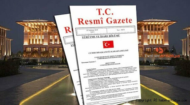 Valiler kararnamesi yayınlandı ! Antalya ve 40 ilin valisi değişti !