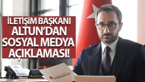 İletişim Başkanı Altun’dan sosyal medya açıklaması