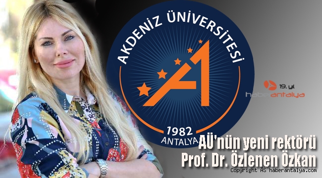 AÜ'nün yeni rektörü, Prof. Dr. Özlenen Özkan