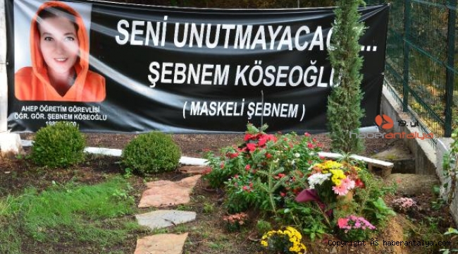 'Maskeli Şebnem'in adı okulunda yaşayacak