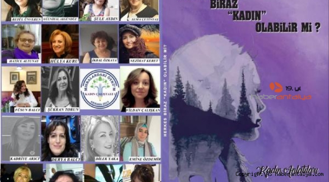 19 kadından 19 gerçek hikaye kitapta buluştu