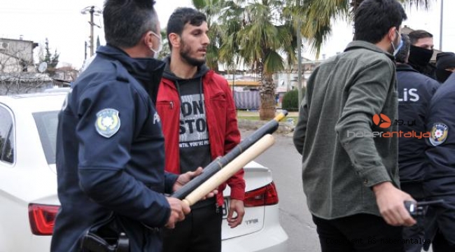 Antalya'da silahlı, sopalı, muştalı kavga !