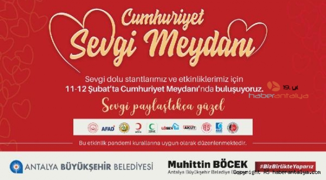 Cumhuriyet Sevgi Meydanı etkinliği düzenlenecek