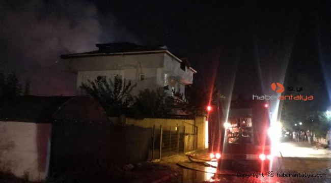 Serik'te villada yangın çıktı !