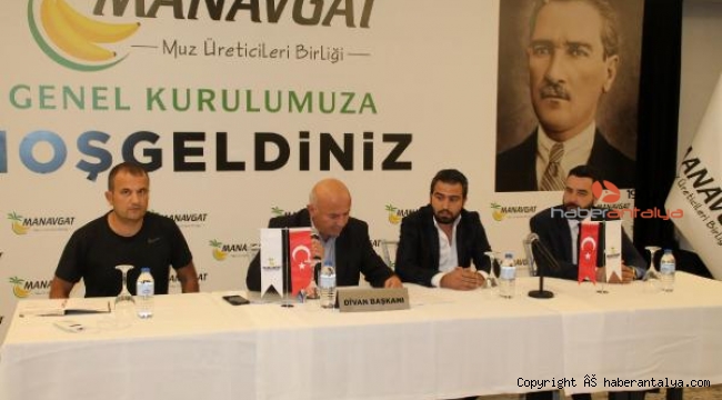 Manavgat Muz Üreticileri Birliği ilk genel kurulunu yaptı