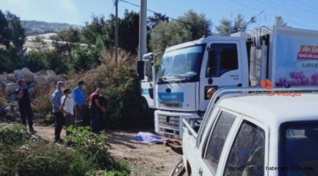 Alanya'da çöp kamyonunun çarptığı yaya öldü