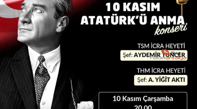 Büyükşehir Konservatuvarı Atatürk'ü anlamlı bir konserle anıyor