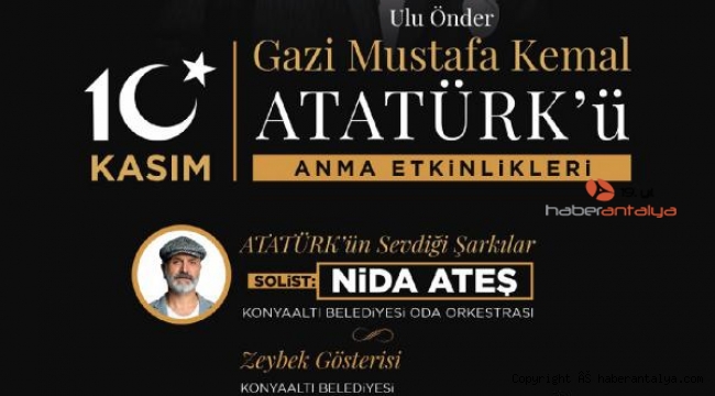 Konyaaltı, Ata'yı sevdiği şarkılarla anacak