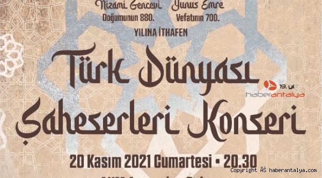 Türk Dünyası Şaheserleri Konserleri Antalya'da