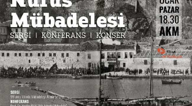 Nüfus Mübadelesi'nin 99 yılı anılıyor