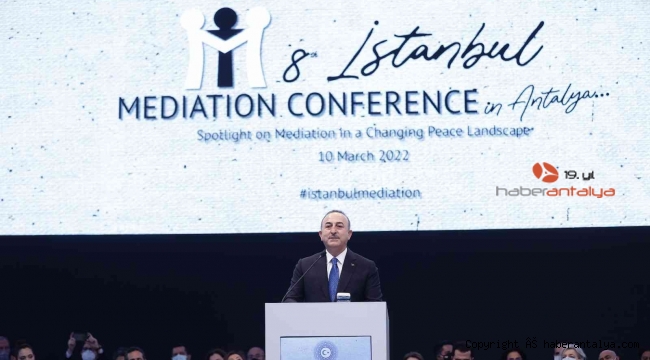 Dışişleri Bakanı Mevlüt Çavuşoğlu: "Savaşın kazananı, barışın kaybedeni yoktur"
