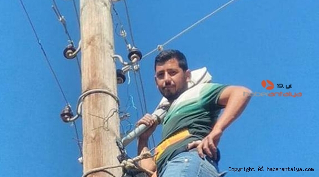 Elektrik işçisinin acı ölümü