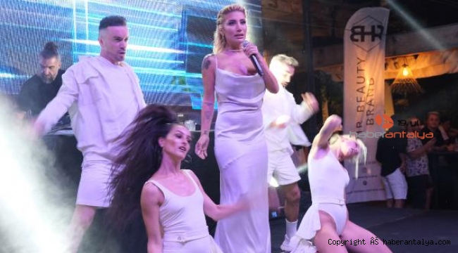 İrem Derici Alanyalıları coşturdu