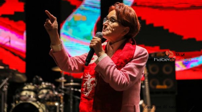 Akşener: Millet İttifakı'nın adayı 13. Cumhurbaşkanı olacak
