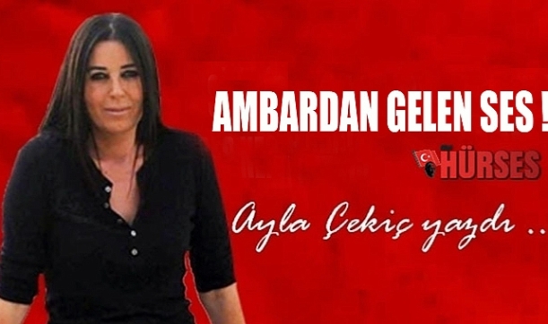 Ambardan gelen ses !