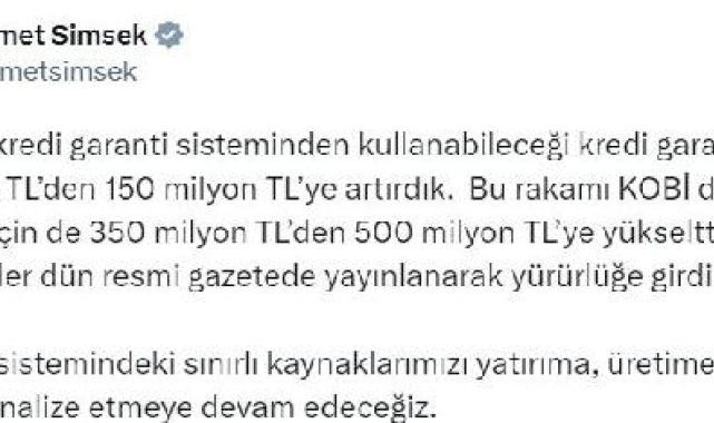 Bakan Şimşek: KOBİ'lerin kredi garanti limitini artırdık