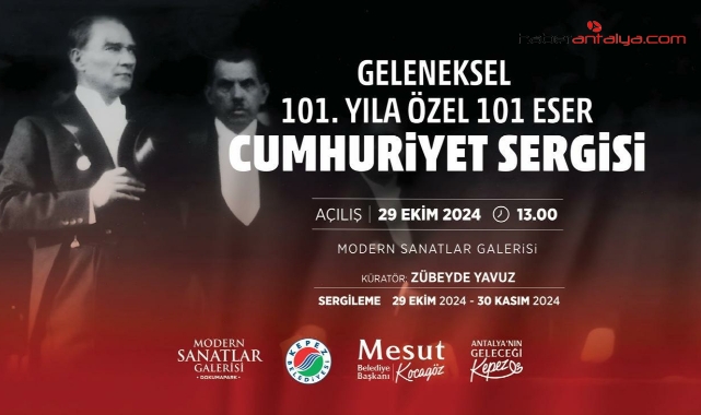 Kepez’de ‘101. Yıla Özel 101 Eser Cumhuriyet Sergisi’