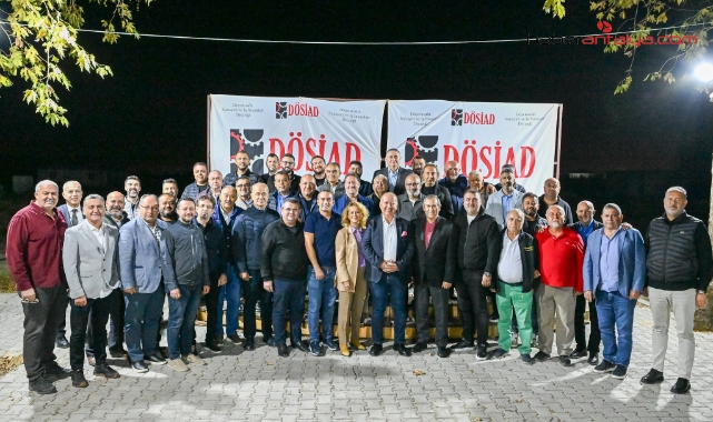 DÖSİAD'ın konuğu ATSO Başkanı Hacısüleyman oldu