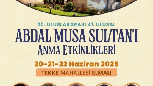Abdal Musa Anma Etkinlikleri başlıyor