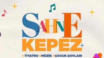 Kepez'in yaz akşamları 'Sahne Kepez' ile şenleniyor