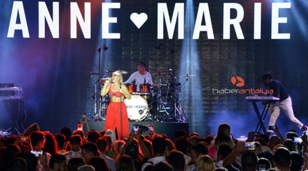 Anne Marie, Antalya'da sahneye çıktı