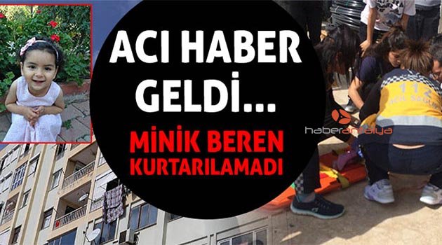 Antalya’da 6. kattan düşen minik Beren hayatını kaybetti