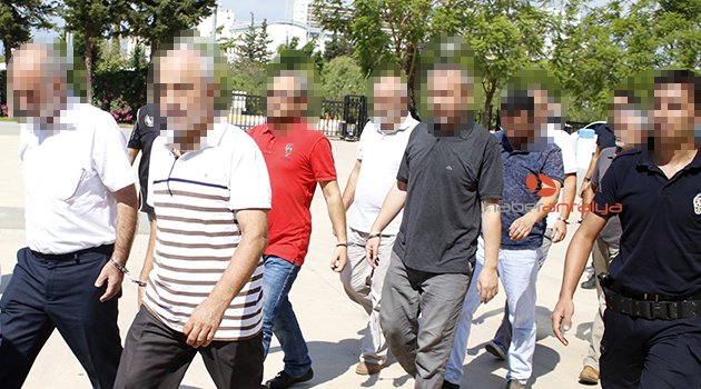 ANTALYA’DA FETÖ’DEN 10 TUTUKLAMA